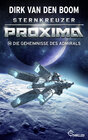 Buchcover Sternkreuzer Proxima - Die Geheimnisse des Admirals
