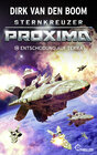 Buchcover Sternkreuzer Proxima - Entscheidung auf Terra