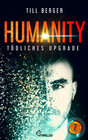 Buchcover Humanity: Tödliches Upgrade - Folge 2