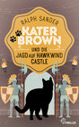 Buchcover Kater Brown und die Jagd auf Hawkwind Castle