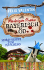 Buchcover Bayerisch Öd - Mordsgaudi zum Fasching