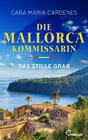 Buchcover Die Mallorca-Kommissarin - Das stille Grab