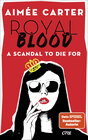 Buchcover Royal Blood - A Scandal To Die For