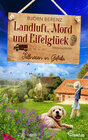 Buchcover Landluft, Mord und Eifelglück: Fellnasen in Gefahr