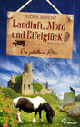 Buchcover Landluft, Mord und Eifelglück: Der gefallene Ritter