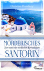 Buchcover Mörderisches Santorin - Zoe und die tödliche Kreuzfahrt