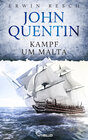 Buchcover John Quentin - Kampf um Malta