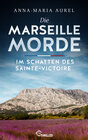 Buchcover Die Marseille-Morde - Im Schatten des Sainte-Victoire