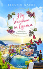 Buchcover Italienische Sommerträume - Das Weinhaus in Ligurien