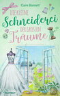 Buchcover Die kleine Schneiderei der großen Träume
