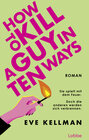 Buchcover How To Kill a Guy in Ten Ways