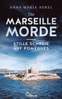 Buchcover Die Marseille-Morde - Stille Schreie auf Pomègues