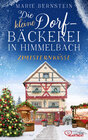 Buchcover Die kleine Dorfbäckerei in Himmelbach - Zimtsternküsse