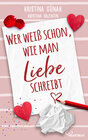 Buchcover Wer weiß schon, wie man Liebe schreibt