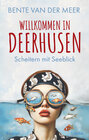 Buchcover Willkommen in Deerhusen. Scheitern mit Seeblick