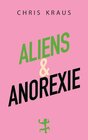 Buchcover Aliens & Anorexie