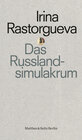 Buchcover Das Russlandsimulakrum