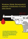 Buchcover Warum Herr Reinhardt seinen Charisma-Coach erschoss
