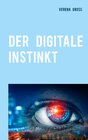 Buchcover Der digitale Instinkt