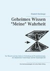 Buchcover Geheimes Wissen - "Meine" Wahrheit