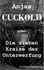 Buchcover Anjas Cuckold oder Die sieben Kreise der Unterwerfung
