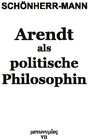 Buchcover Arendt als politische Philosophin