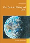 Buchcover Über Poesie der Heilung und Glück