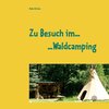 Buchcover Zu Besuch im Waldcamping