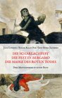 Buchcover Die Scharlachpest, Die Pest in Bergamo, Die Maske des Roten Todes - Drei Meisterwerke in einem Band