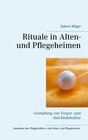 Buchcover Rituale in Alten- und Pflegeheimen