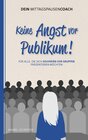 Buchcover Keine Angst vor Publikum!