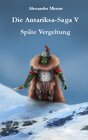 Buchcover Die Antariksa-Saga V