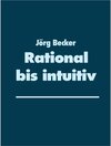 Buchcover Rational bis intuitiv