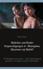 Buchcover Mädchen und Kinder Vergewaltigungen in Maungdaw, Myanmar auf Befehl!