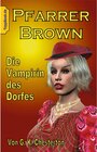 Buchcover Pfarrer Brown -  Die Vampirin des Dorfes