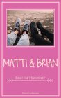 Buchcover Matti & Brian