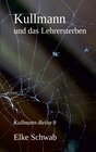 Buchcover Kullmann und das Lehrersterben