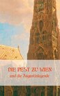 Buchcover Die Pest zu Wien und die Augustinlegende