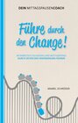 Buchcover Führe durch den Change!