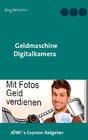 Buchcover Geldmaschine Digitalkamera