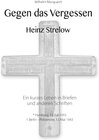 Buchcover Gegen das Vergessen - Heinz Strelow