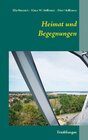 Buchcover Heimat und Begegnungen