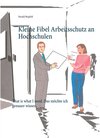 Buchcover Kleine Fibel Arbeitsschutz an Hochschulen
