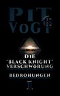 Buchcover Die "Black Knight" - Verschwörung