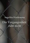 Buchcover Die Vergangenheit ruht nicht