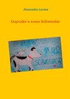 Buchcover Cupcake`s neue Schwester