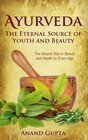 Buchcover Ayurveda - The Eternal Source of Youth and Beauty