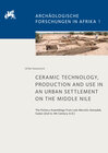 Buchcover Ceramic Technology, Production and Use in an Urban Settlement on the Middle Nile