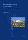 Buchcover Cilicia as Sacred Landscape in Late Antiquity
