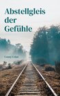 Buchcover Abstellgleis der Gefühle